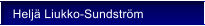 Helj� Liukko-Sundstr�m