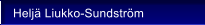 Helj� Liukko-Sundstr�m