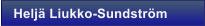 Helj� Liukko-Sundstr�m
