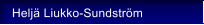 Helj� Liukko-Sundstr�m