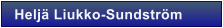 Helj� Liukko-Sundstr�m
