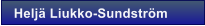 Helj� Liukko-Sundstr�m